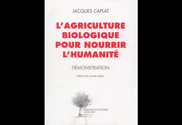 L'agriculture biologique peut nourrir l'humanité