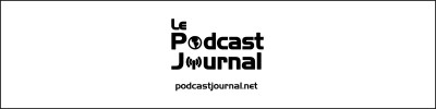 Le Podcast Journal