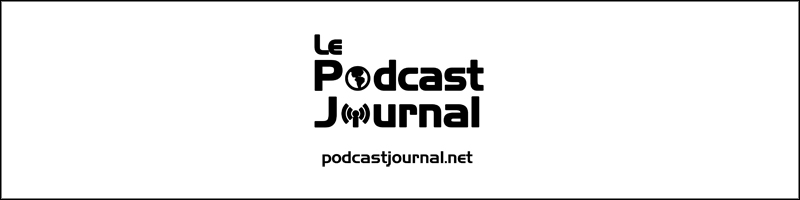 Le Podcast Journal